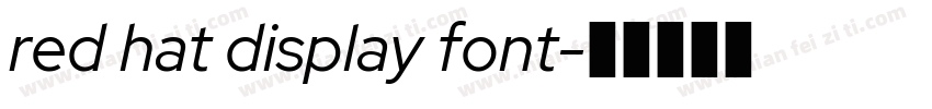 red hat display font字体转换